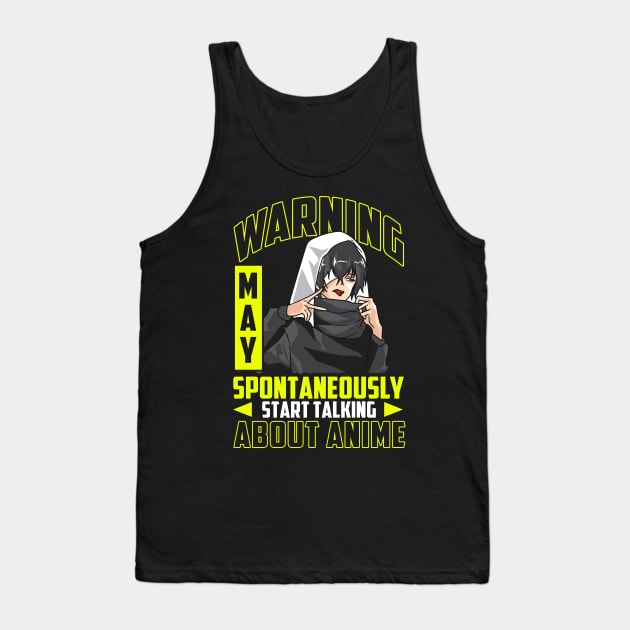 Cute Warning May Spontaneously Start Talking Anime Tank Top by theperfectpresents